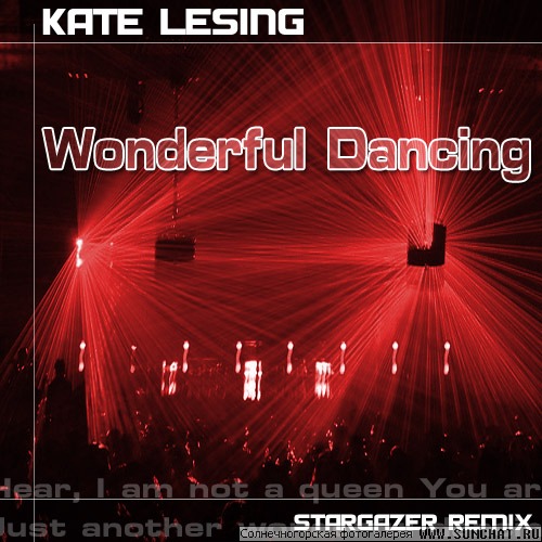 Kate Lesing - Wonderful Dancing (Stargazer Radio Remix)