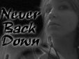 Never back down